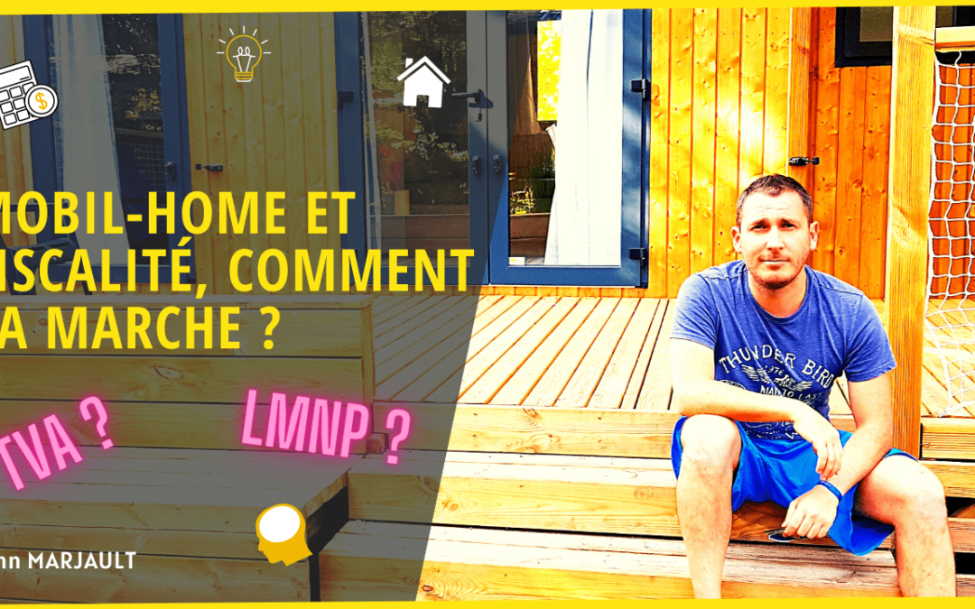 Fiscalité du mobil home