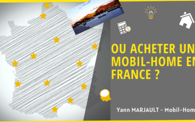 Ou acheter un mobil home en France ?