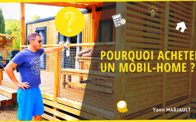 Pourquoi acheter un mobil home ?