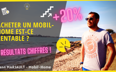 Acheter un mobil-home est-ce rentable ?