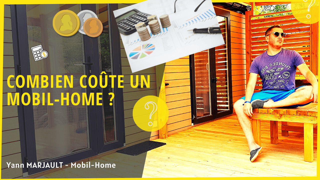 combien coûte un mobil home ?