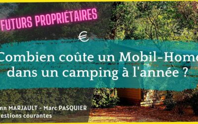 Combien coute un mobil-home dans un camping à l’année ?