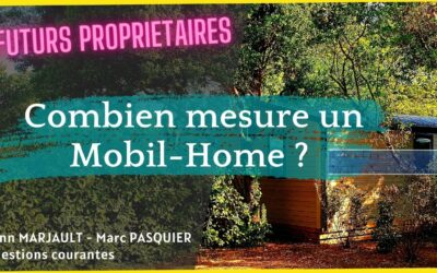 Combien mesure un mobil home ?