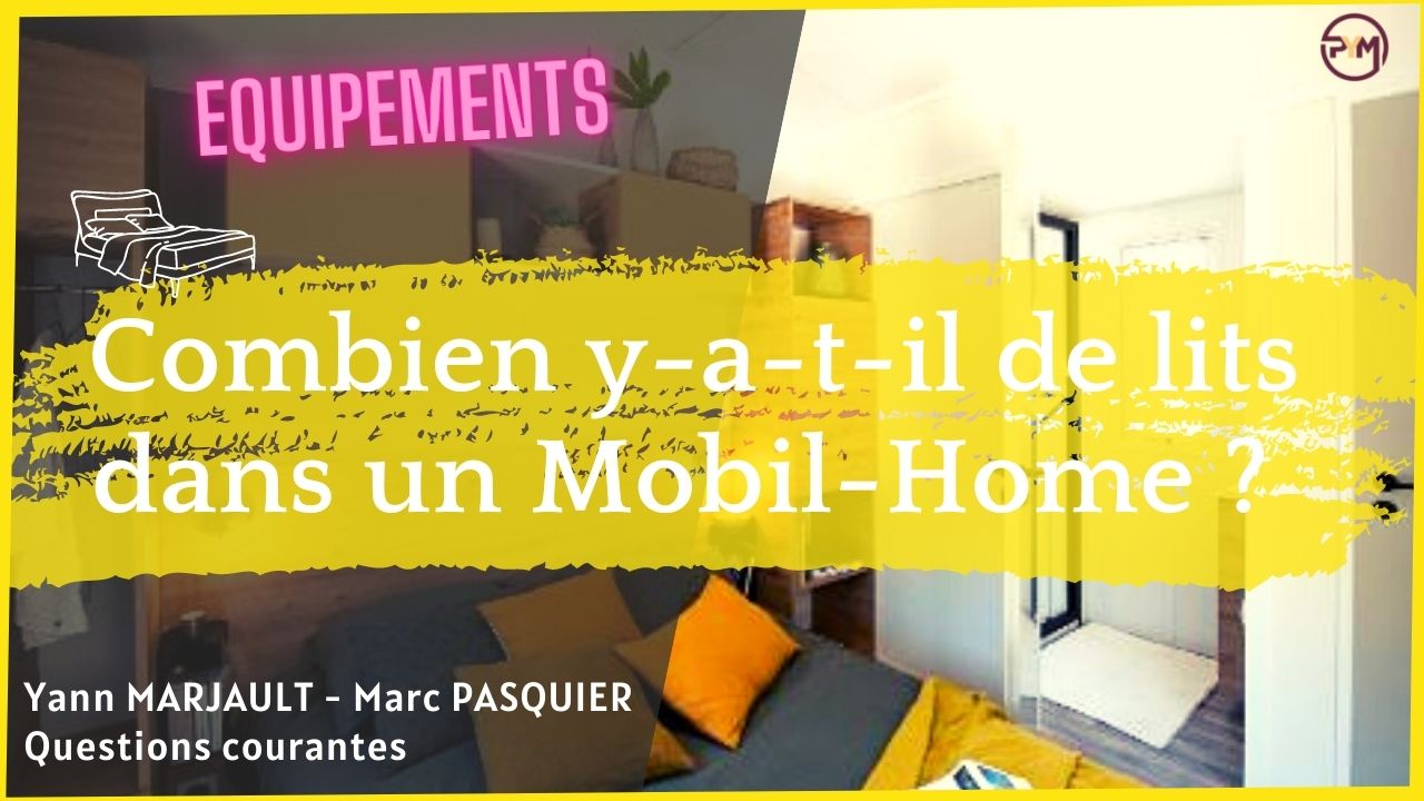 Combien y a t il de lits dans un mobil home