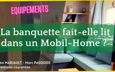 La banquette fait-elle lit dans un mobil home ?