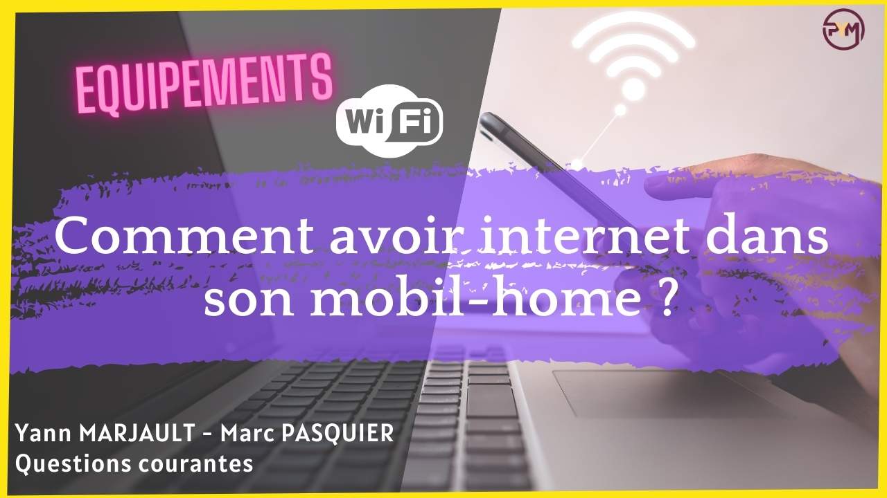 Comment-avoir-internet-dans-son-mobil-home