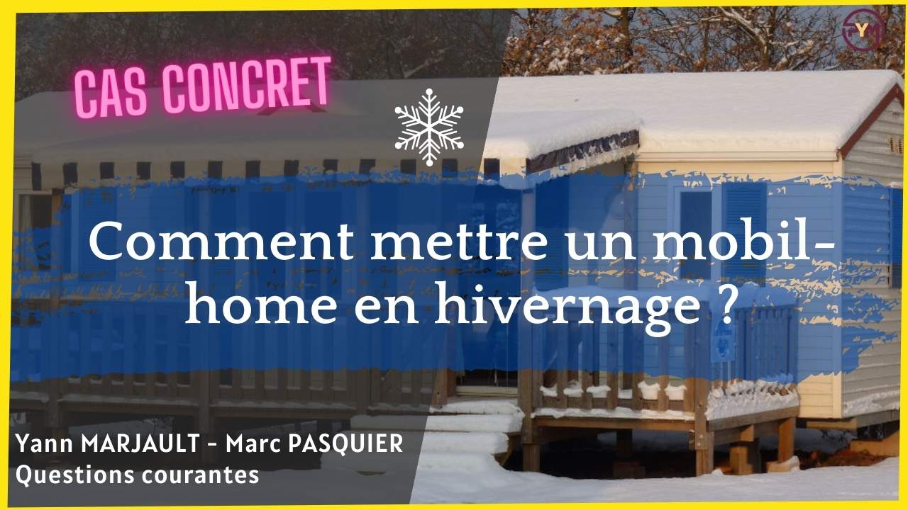 Comment-mettre-un-mobil-home-en-hivernage