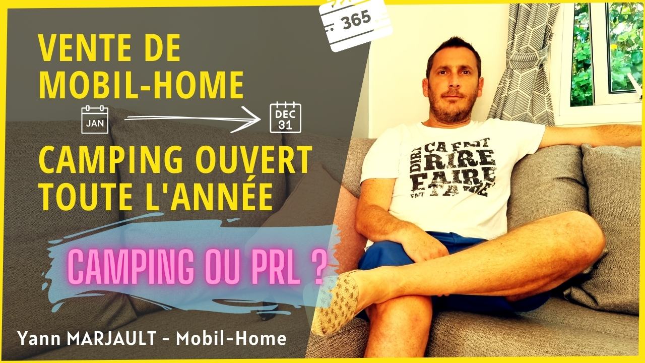 Vente de mobil-home dans un camping ouvert à l'année